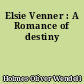 Elsie Venner : A Romance of destiny