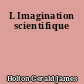 L Imagination scientifique