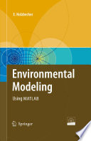 Environmental modeling : using MATLAB®
