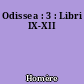 Odissea : 3 : Libri IX-XII