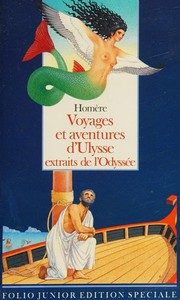 Voyages et aventures d'Ulysse : extraits de l'"Odyssée"