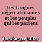 Les Langues négro-africaines et les peuples qui les parlent