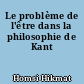 Le problème de l'être dans la philosophie de Kant