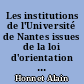 Les institutions de l'Université de Nantes issues de la loi d'orientation de l'enseignement supérieur de 1968