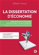 La dissertation d'économie : préparation aux concours avec méthode et sujets corrigés