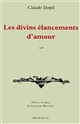 Les divins élancements d'amour : Cantique de la vie admirable de Sainte Catherine de Sienne : 1629