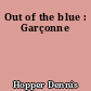 Out of the blue : Garçonne
