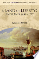 A land of liberty ? : England, 1689-1727