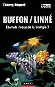 Buffon-Linné : éternels rivaux de la biologie ?