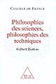 Philosophies des sciences, philosophies des techniques