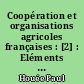 Coopération et organisations agricoles françaises : [2] : Eléments bibliographiques, 1884-1966