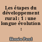 Les étapes du développement rural : 1 : une longue évolution : 1815-1950