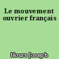 Le mouvement ouvrier français