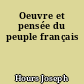 Oeuvre et pensée du peuple français