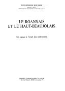 Le Roannais et le Haut-Beaujolais : un espace à l'écart des métropoles