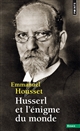 Husserl et l'énigme du monde