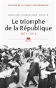 Histoire de la France contemporaine : 4 : Le triomphe de la République, 1871-1914