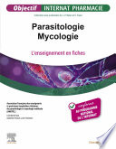 Parasitologie, mycologie : [l'enseignement en fiches]