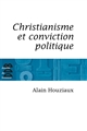 Christianisme et conviction politique : trente questions impertinentes