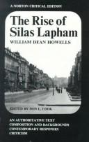 The rise of Silas Lapham : an authoritative text, composition and backgrounds, contemporary responses, criticism