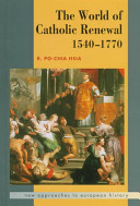The world of Catholic renewal : 1540-1770