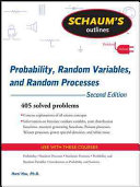 Schaum's outlines of probability, random variables, and random processes