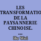 LES TRANSFORMATIONS DE LA PAYSANNERIE CHINOISE. ENQUETE SOCIOLOGIQUE S DANS LE VILLAGE DONG