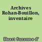 Archives Rohan-Bouillon, inventaire