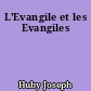 L'Evangile et les Evangiles