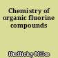 Chemistry of organic fluorine compounds