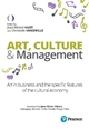 Art, culture and management : art in business and features of the cultural economy