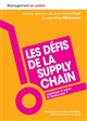 Les défis de la supply chain : logistique et achat, le renouveau ?