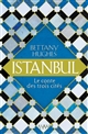 Istanbul : le conte des trois cités