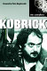 The complete Kubrick