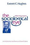 The sociological eye : selected papers