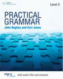 Practical grammar : Level 2 : [with audio CDs and answers]
