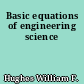 Basic equations of engineering science