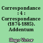 Correspondance : 4 : Correspondance (1874-1885). Addentum