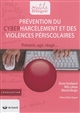 Prévention du cyberharcèlement et des violences périscolaire [i.e. périscolaires] : prévenir, agir, réagir