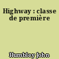 Highway : classe de première