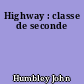 Highway : classe de seconde