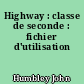 Highway : classe de seconde : fichier d'utilisation