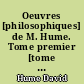 Oeuvres [philosophiques] de M. Hume. Tome premier [tome second]. Seconde édition