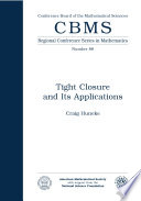 Tight closure and its applications