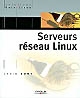 Serveurs réseau Linux