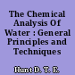 The Chemical Analysis Of Water : General Principles and Techniques