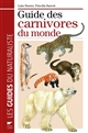 Guide des carnivores du monde