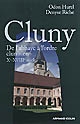 Cluny : de l'abbaye à l'ordre clunisien : Xe-XVIIIe siècle