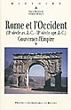 Rome et l'Occident, IIe siècle av. J.-C.-IIe siècle ap. J.-C. : gouverner l'Empire