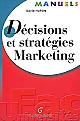 Décisions et stratégies marketing